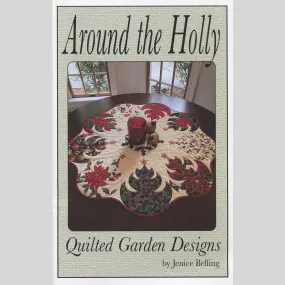 Around the Holly Table Topper or Tree Skirt Pattern