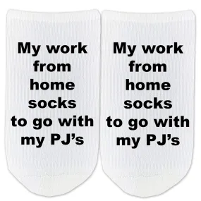 My Work From Home Socks - Funny Public Service Socks